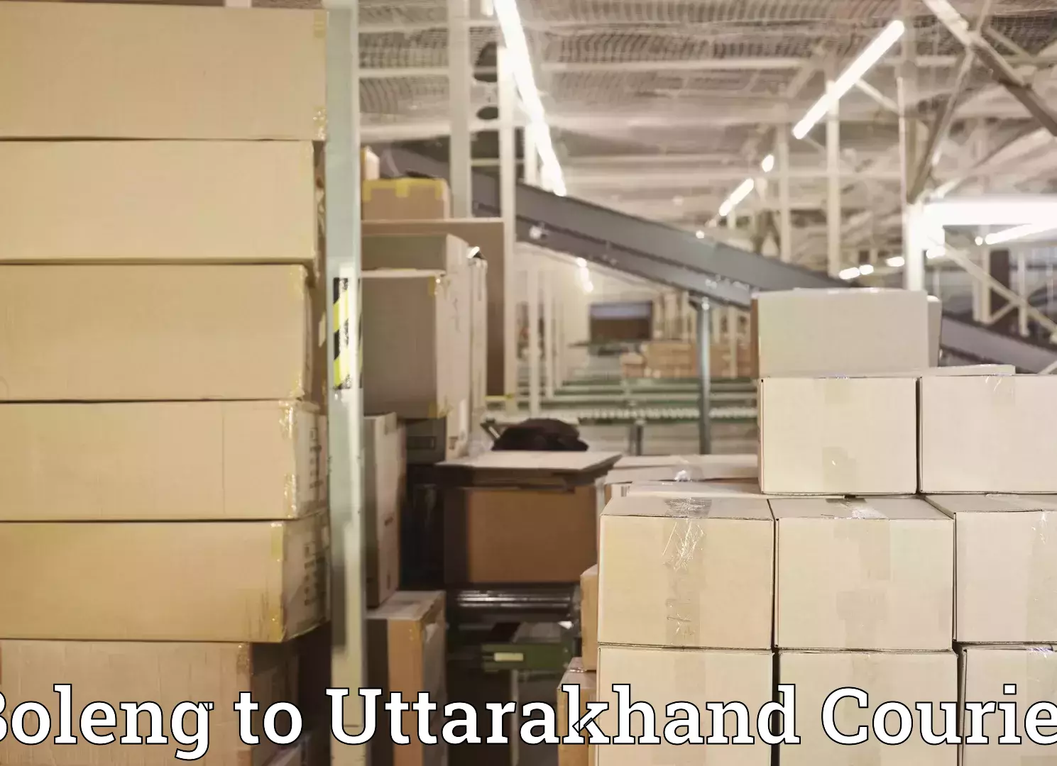 Professional packing and transport Boleng to Uttarakhand